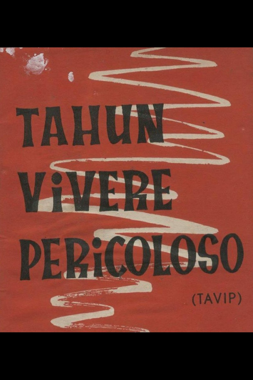 Sampul Tahun "Vivere Pericoloso"