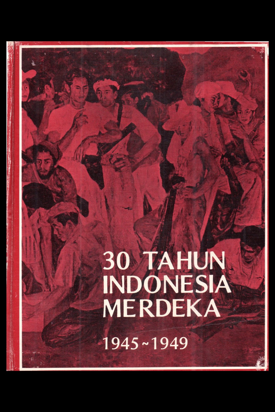 Sampul 30 Tahun Indonesia Merdeka